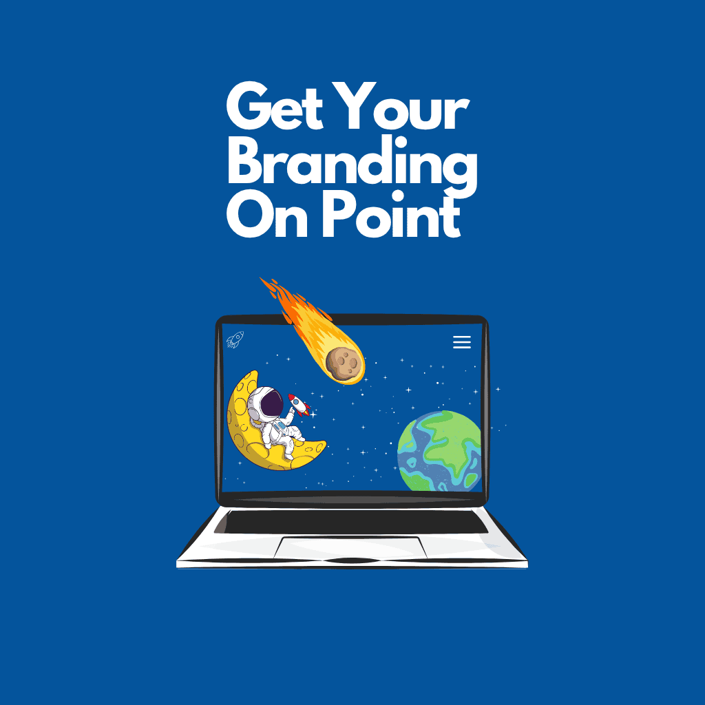 Get Your Branding On Point